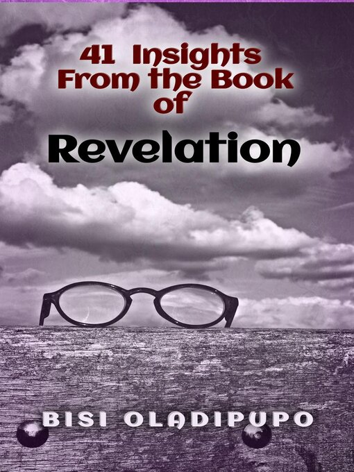 Title details for 41 Insights From the Book of Revelation by Bisi Oladipupo - Available